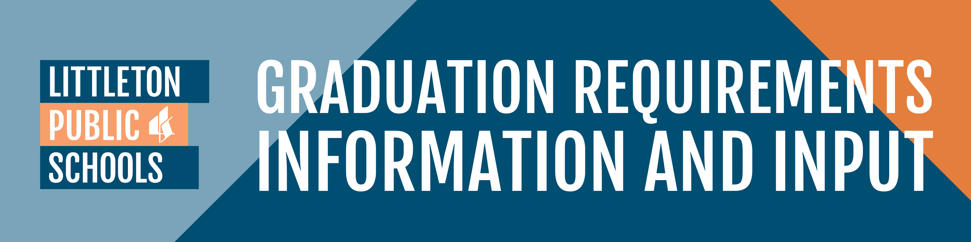 Graduation Requirements Information and Input